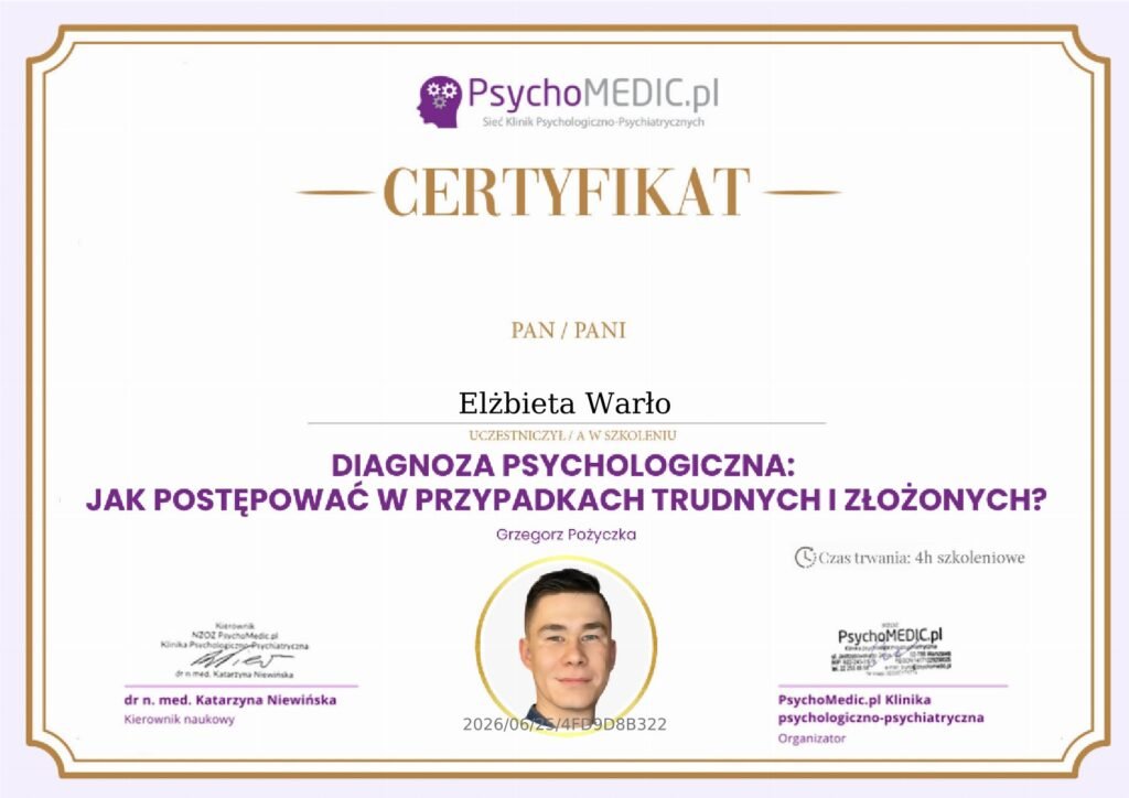 CERTYFIKAT - Diagnoza psychologiczna w praktyce - jak opiniować w przypadkach trudnych i złożonych